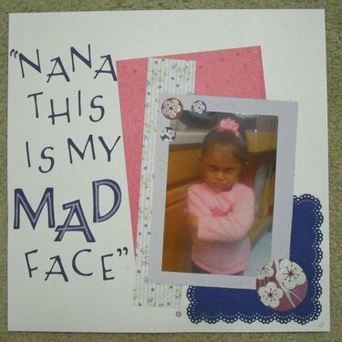 nana this is my mad face