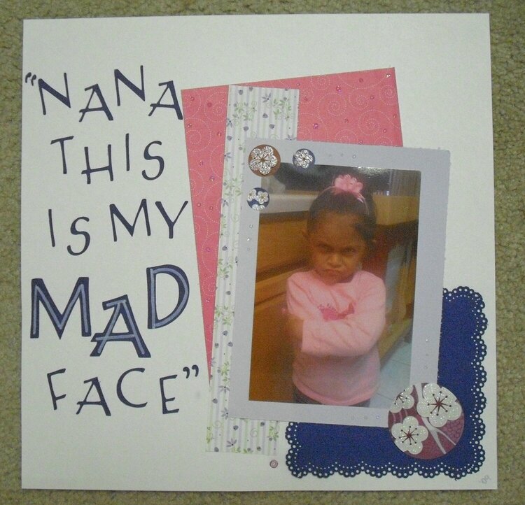 nana this is my mad face