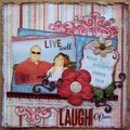 Live Well, Love Much, Laugh Often