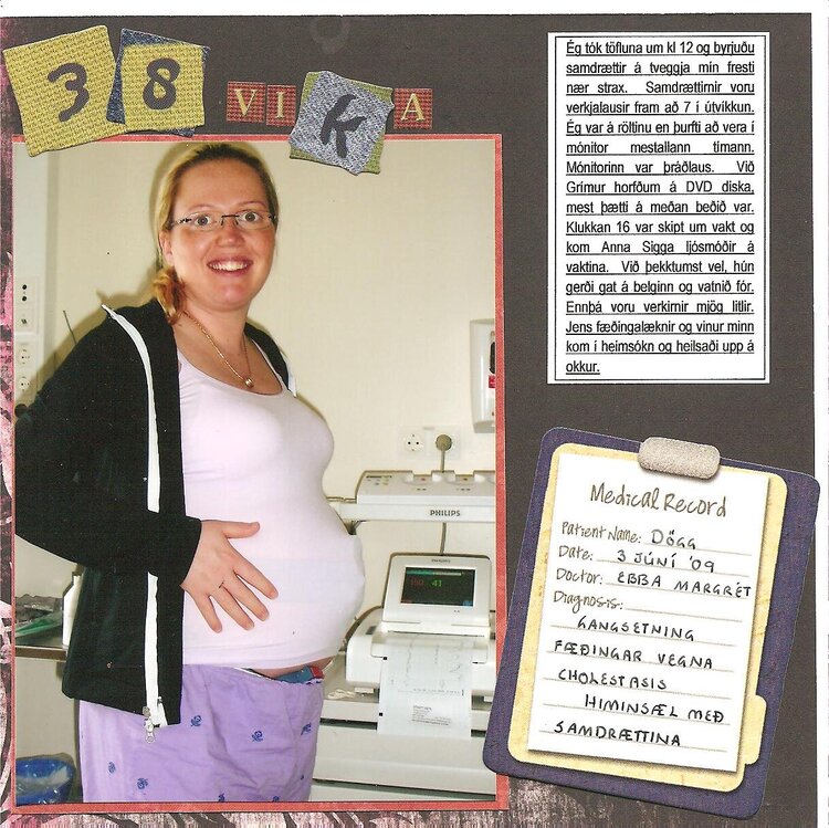 38 weeks at hte delivery ward