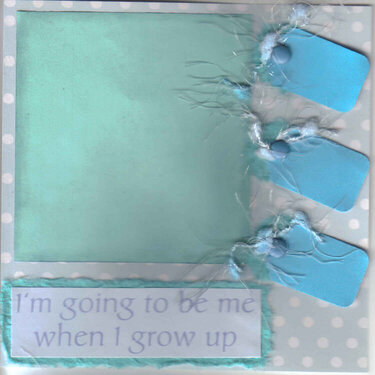 I&#039;m going to be me when i grow up... Scrapbook Page
