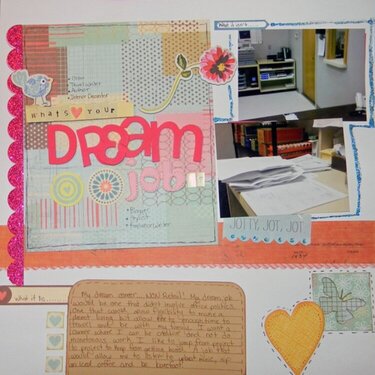 Dream Job. What it's not, What it is.