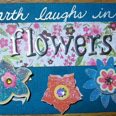 Earth Laughs in Flowers ATC