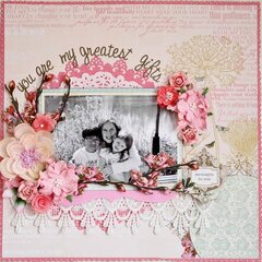 you are my greatest gifts--Scrap That--- June Kit LIfe's Muse
