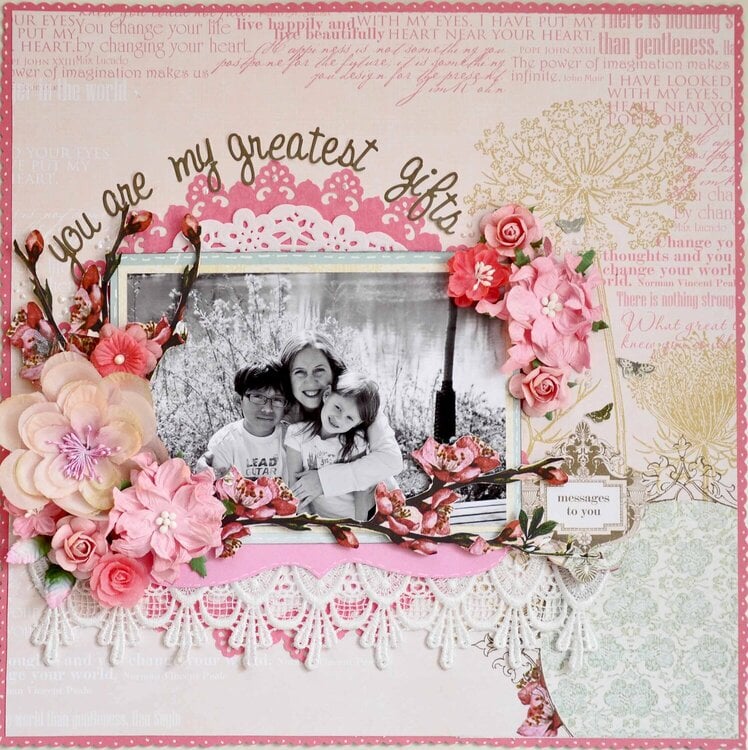you are my greatest gifts--Scrap That--- June Kit LIfe&#039;s Muse