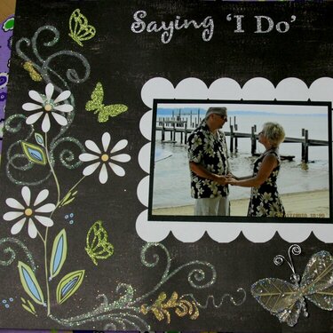 Saying &quot;I DO&quot;
