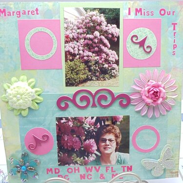 Margaret - I Miss Our Trips