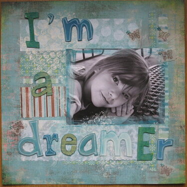 I&#039;m a dreamer!