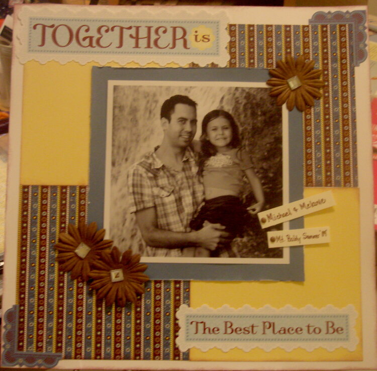 Together is.....the best place to be!