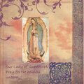 From my Prayer Book - Our Lady of Guadalupe