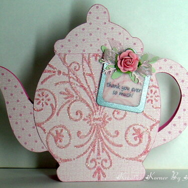 Thank You Ever So Much-Teapot Shaped Card