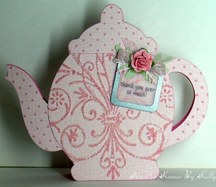 Thank You Ever So Much-Teapot Shaped Card