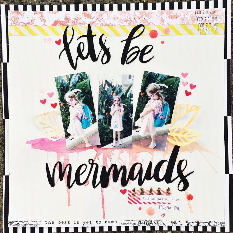 Let&#039;s be mermaids.