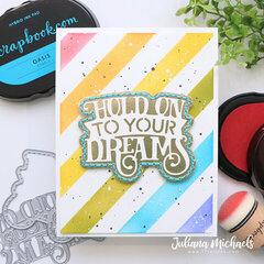Hold On To Your Dreams Card Scrapbook.com Exclusive