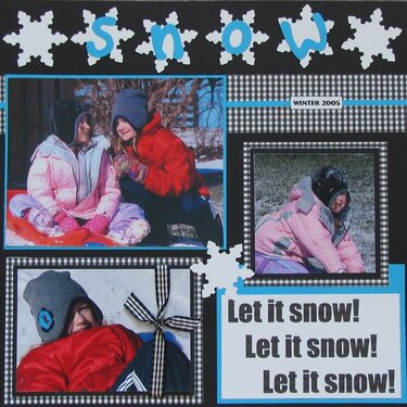 Snow: Let it Snow! Let it Snow! Let it Snow!