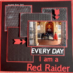 Every Day I am A Red Raider