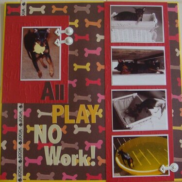 All Play No Work