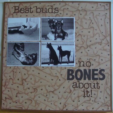 Best buds, no bones about it