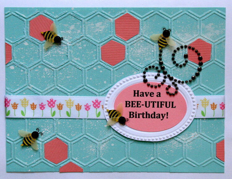 Have a BEE-UTIFUL Birthday!
