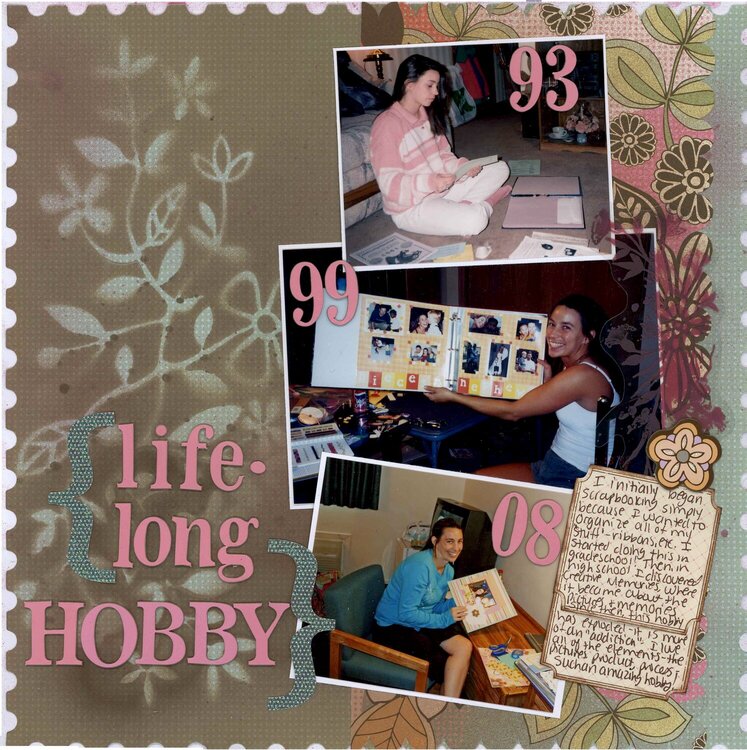 Life Long Hobby