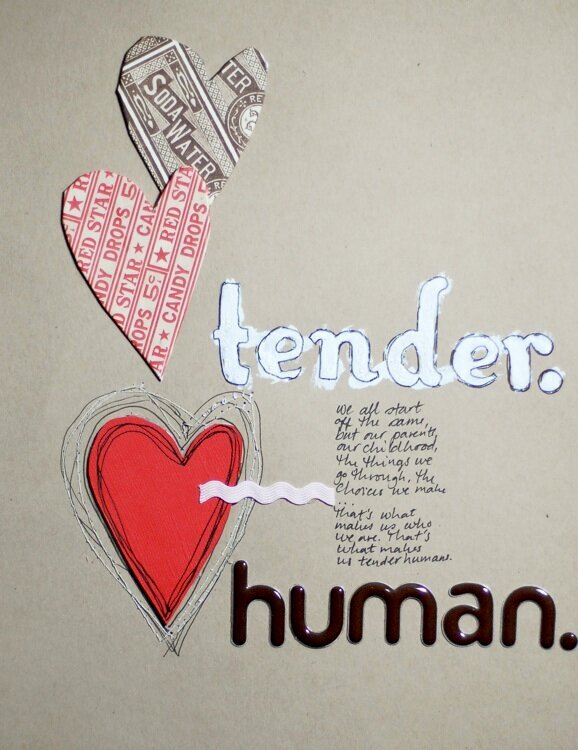 Tender. Human.