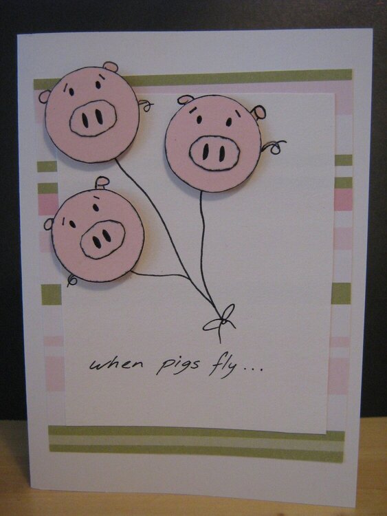 When Pigs Fly Card