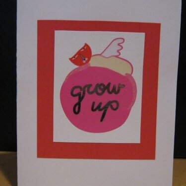 Grow Up Card