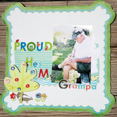 Proud He&#039;s My Grampa
