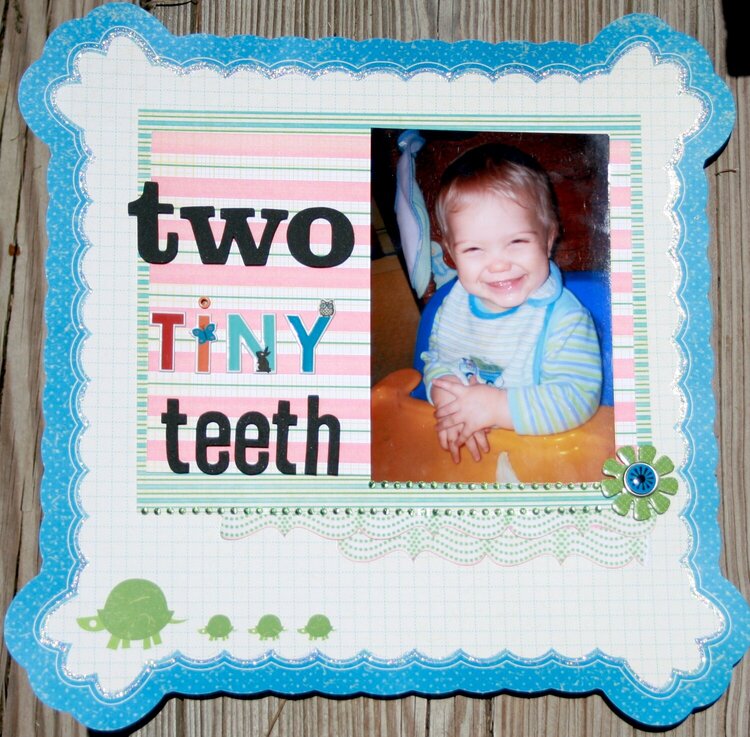Two Tiny Teeth