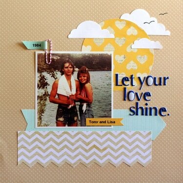Let your love shine.