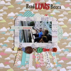 Brad LUVS Becca