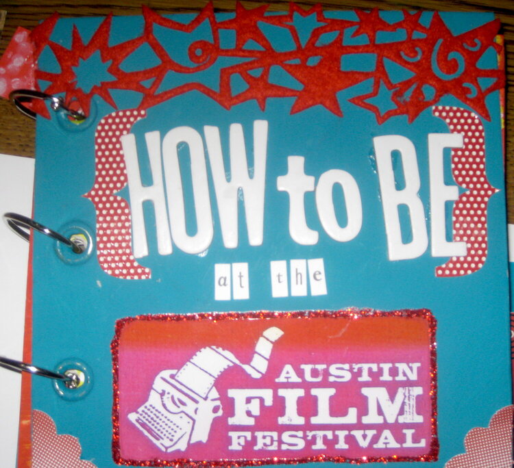 how to be:austin film festival