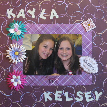 Kayla &amp; Kelsey