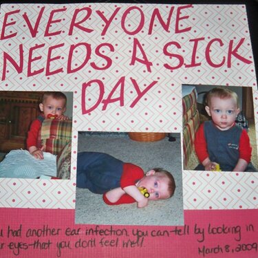 Everyone Needs A Sick Day