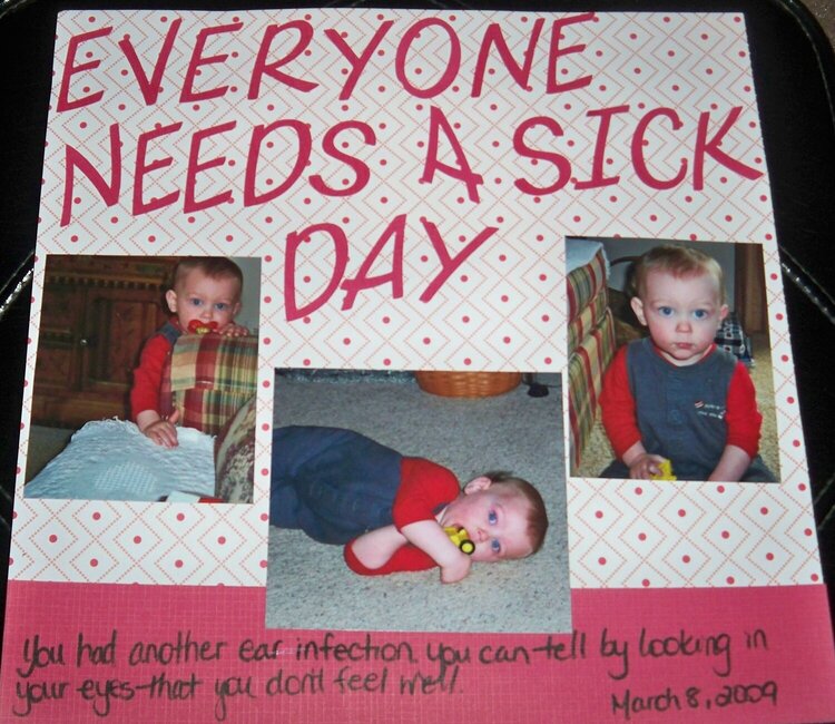 Everyone Needs A Sick Day