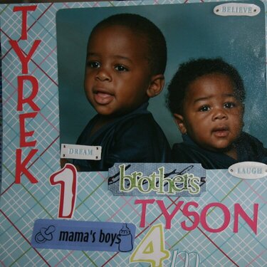 Tyrek and Tyson
