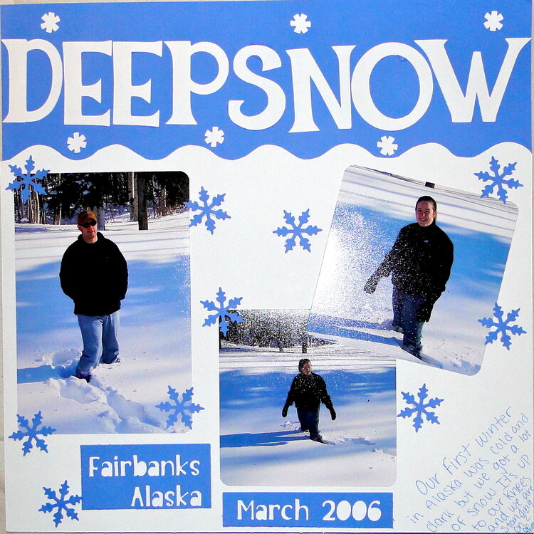 Deep Snow
