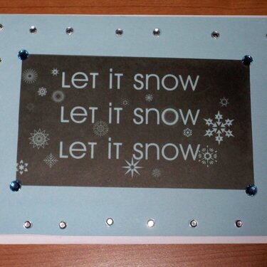 Let it snow Let it snow Let it snow