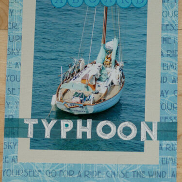 &quot;Life Aboard Typhoon&quot;