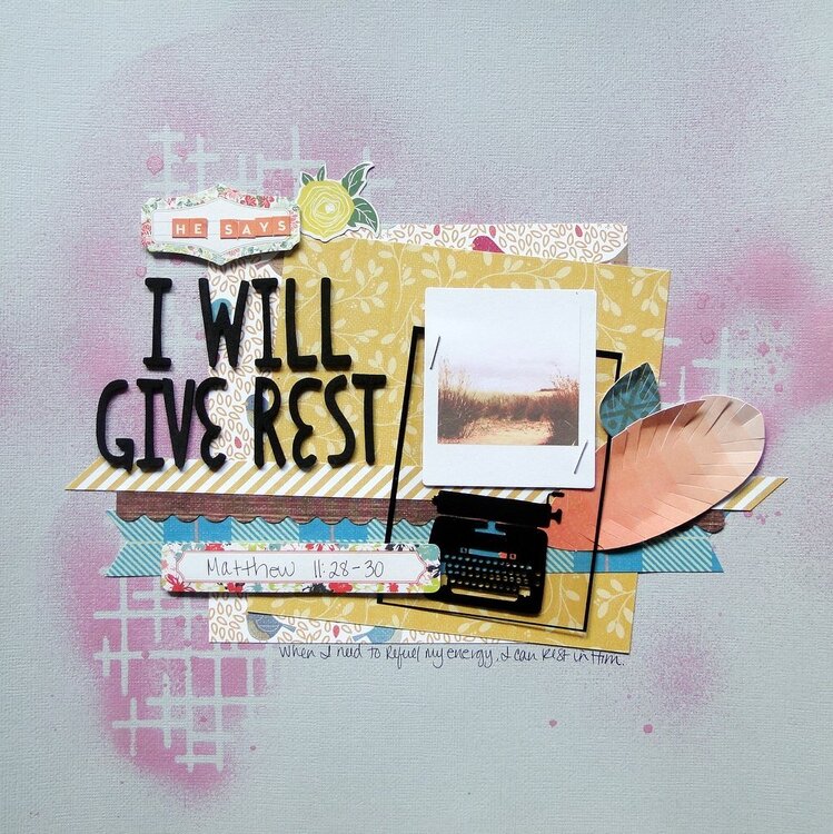 I Will Give Rest