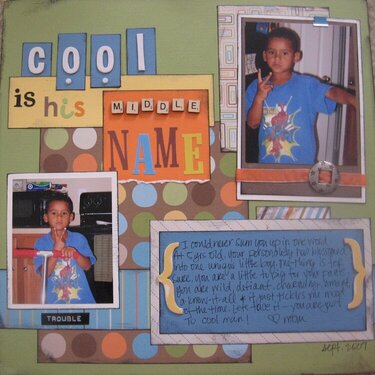 &#039;cool is his middle name&#039;