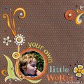 Your Own Little World