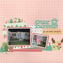 Our home for the holidays