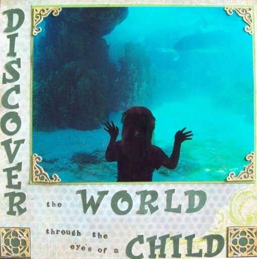 Discover the World trhrough the eyes of a Child