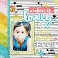 Whatever is Lovely Collection by Bella Blvd