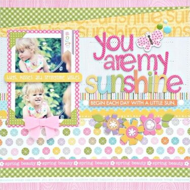 You Are My Sunshine by Bella Blvd DT Member Steph Buice featuring Simply Spring