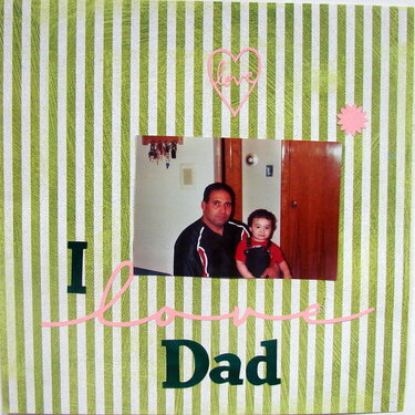 I love Dad  (7 years old)