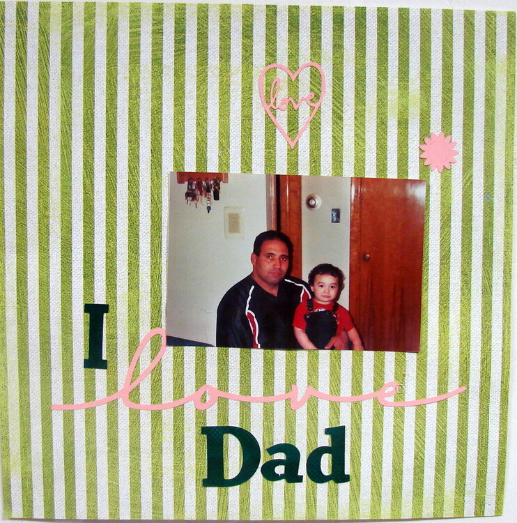 I love Dad  (7 years old)