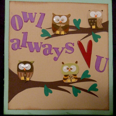 Owl Always Love U!