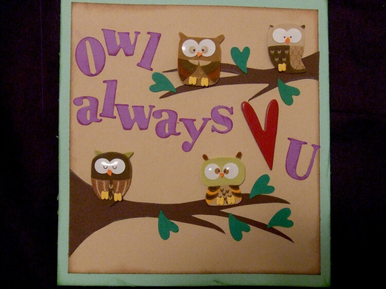 Owl Always Love U!